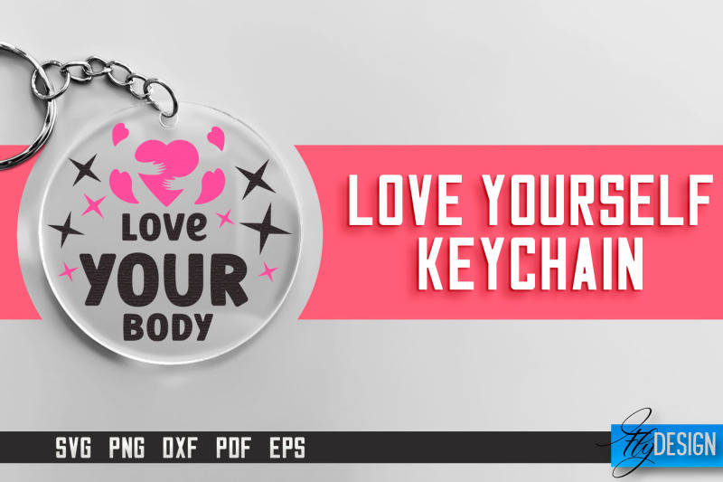 love-yourself-keychain-svg-motivational-quotes-svg