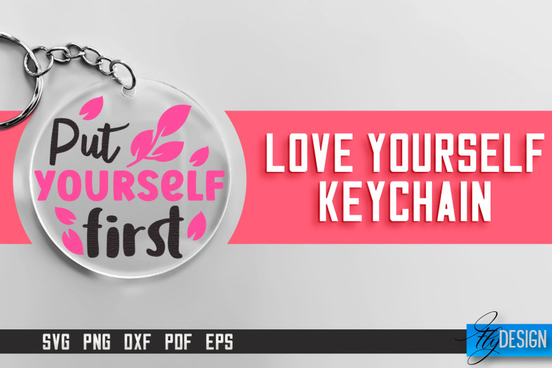 love-yourself-keychain-svg-motivational-quotes-svg