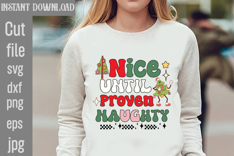 nice-until-proven-naughty-svg-cut-file-christmas-retro-designs-christm