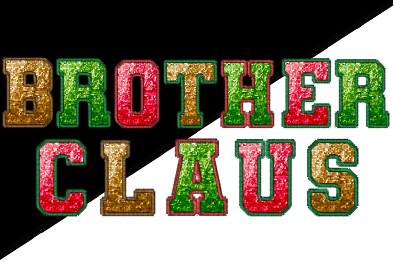 brother-claus-christmas-png-file-sequin-letters-faux-embroidery-png