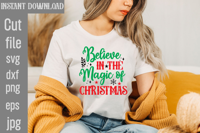 believe-in-the-magic-of-christmas-svg-cut-file-christmas-png-bundle-p