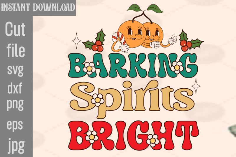 barking-spirits-bright-svg-cut-file-hristmas-tis-the-season-christmas