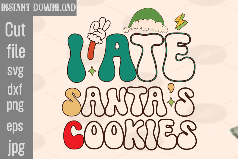 i-ate-santa-039-s-cookies-svg-cut-file-hristmas-tis-the-season-christmas-t