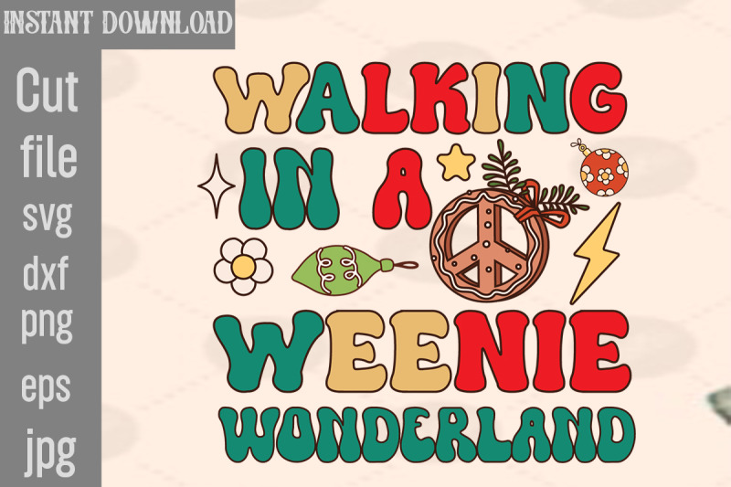 walking-in-a-weenie-wonderland-svg-cut-file-hristmas-tis-the-season-ch