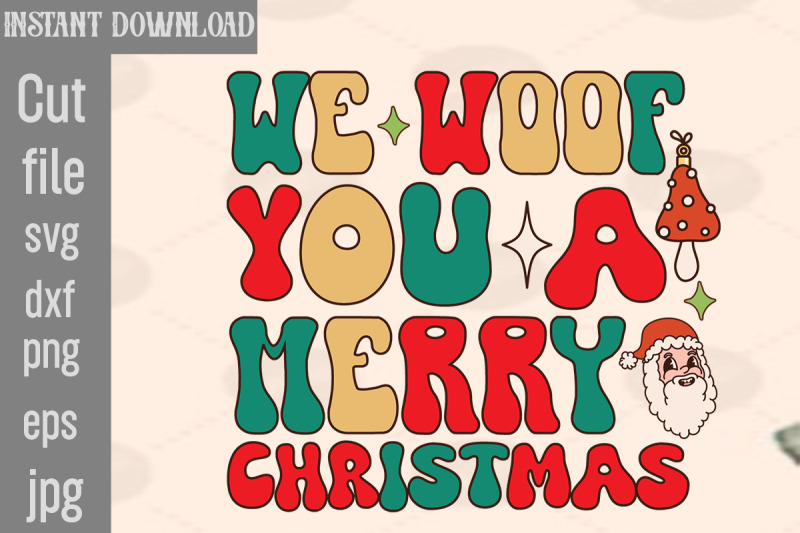 we-woof-you-a-merry-christmas-svg-cut-file-hristmas-tis-the-season-chr