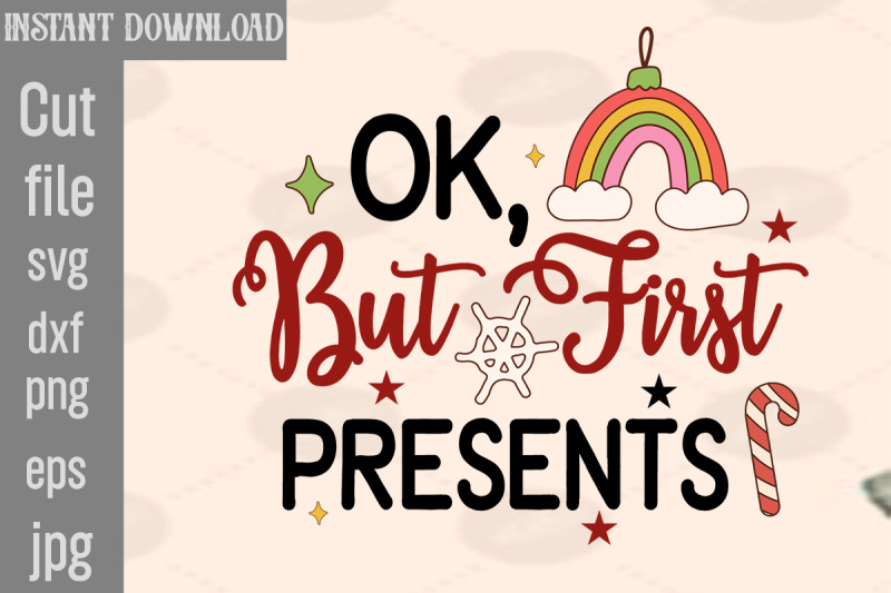 ok-but-first-presents-svg-cut-file-christmas-png-bundle-pink-christm