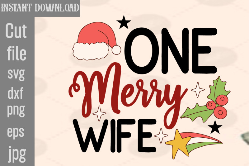 one-merry-wife-svg-cut-file-christmas-png-bundle-pink-christmas-png