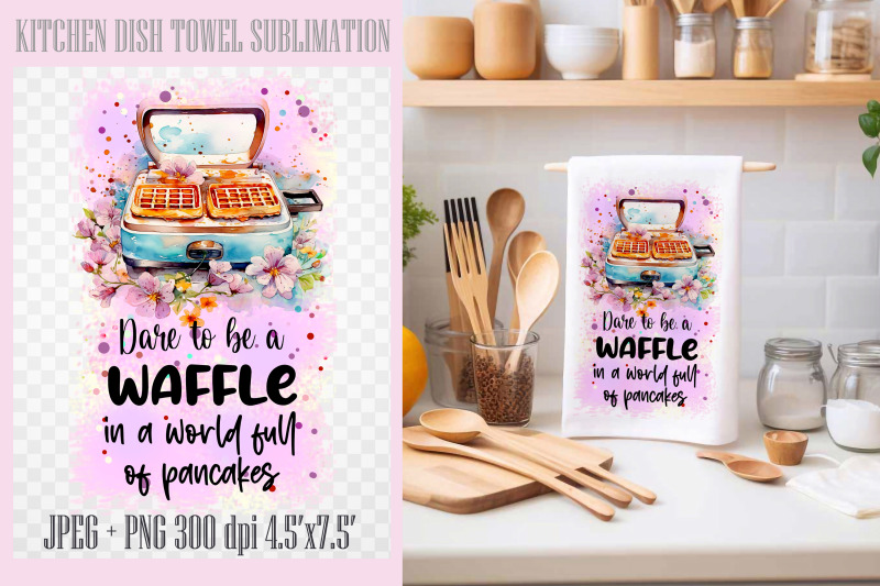 dare-to-be-a-waffle-in-a-world-kitchen-towel-sublimation