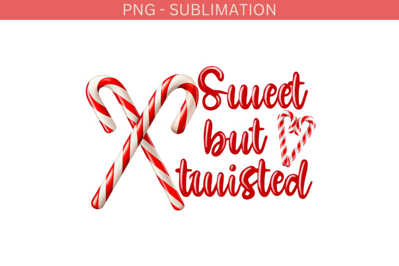 sweet-but-twisted-christmas-candy-cane-png-instant-download