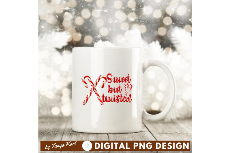 sweet-but-twisted-christmas-candy-cane-png-instant-download