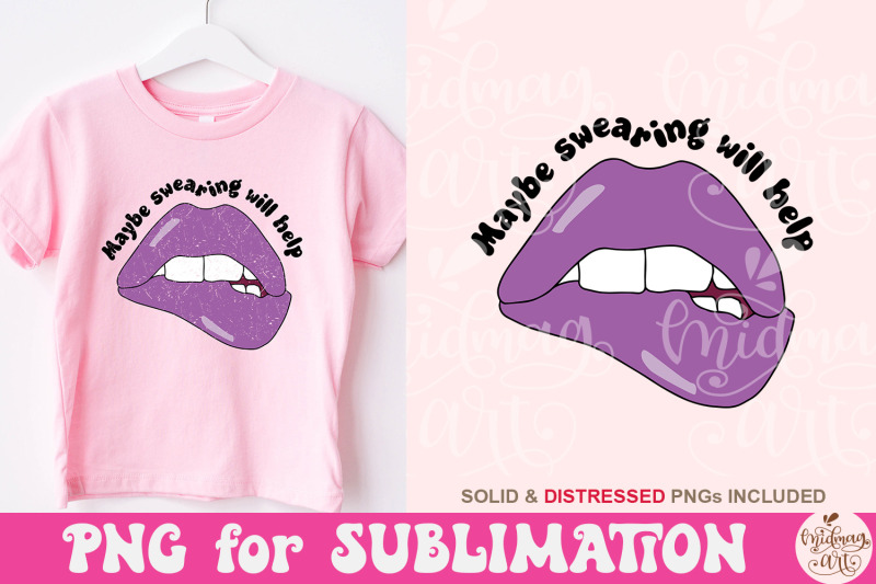 maybe-swearing-will-help-png-funny-quote-sublimation