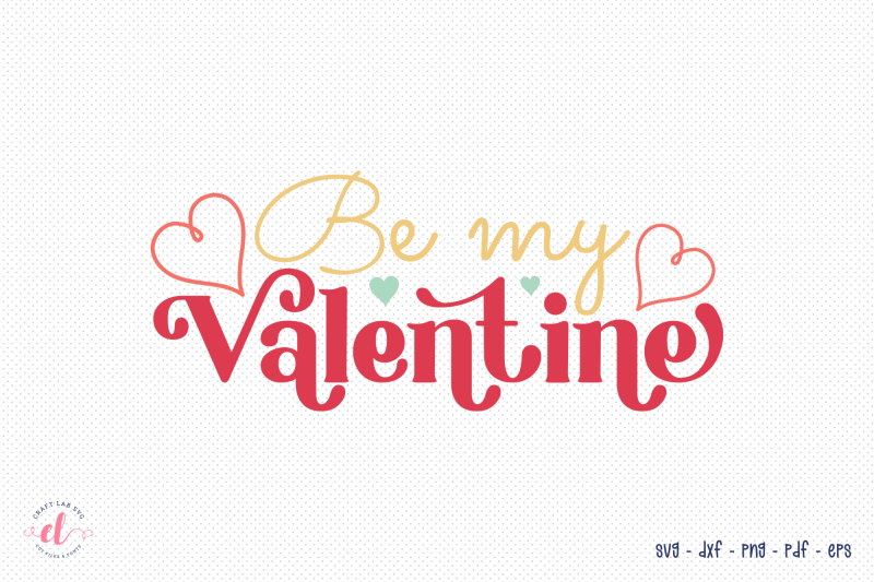 be-my-valentine-retro-valentines-day-svg