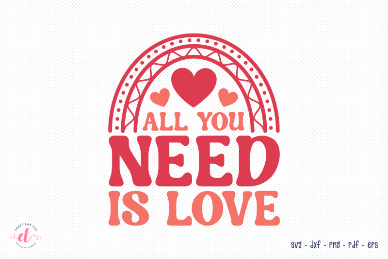 all-you-need-is-love-retro-valentine-svg