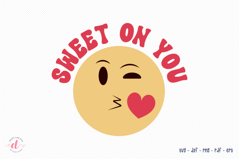 sweet-on-you-retro-valentine-svg