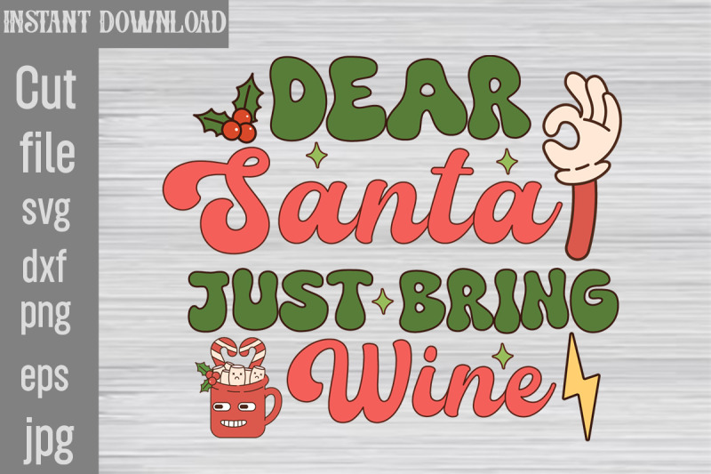 dear-santa-just-bring-wine-svg-cut-file-christmas-retro-designs-christ