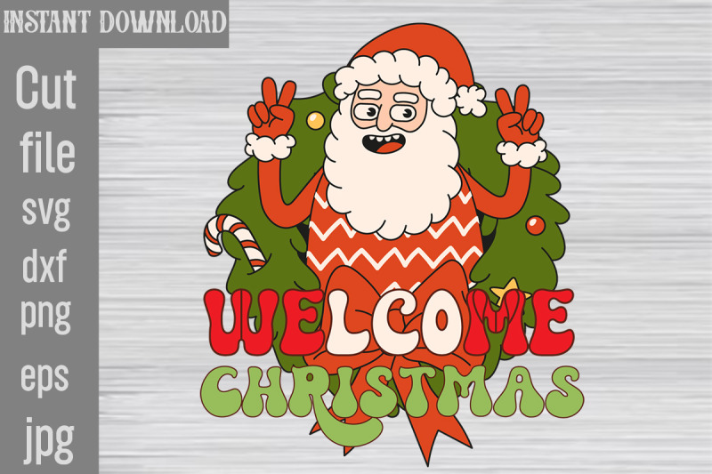 welcome-christmas-svg-cut-file-christmas-retro-designs-christmas-subli