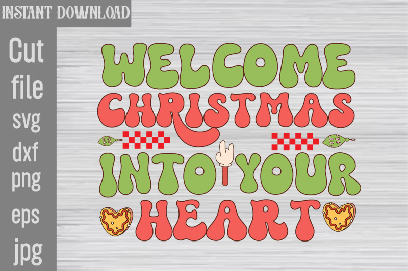 welcome-christmas-into-your-heart-svg-cut-file-christmas-retro-designs