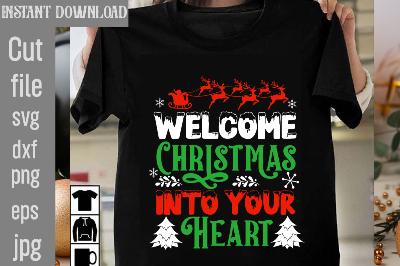 welcome-christmas-into-your-heart-svg-cut-file-christmas-bundle-svg