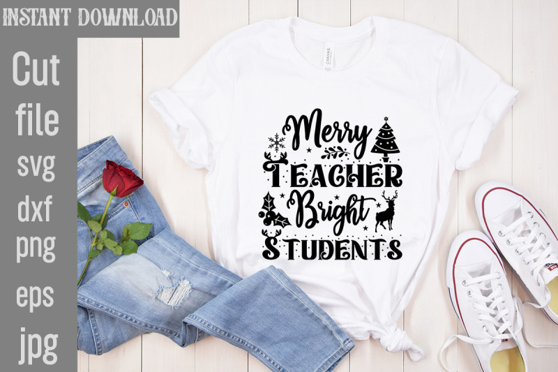 Merry Teacher Bright Students SVG cut file, christmas bundle svg, farm