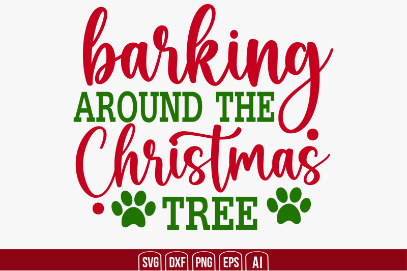 barking-around-the-christmas-tree-svg-cut-file