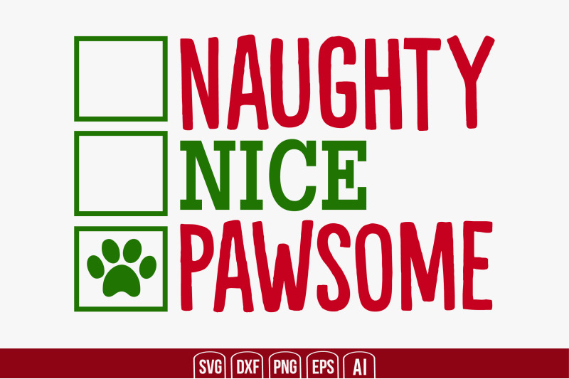 naughty-nice-pawsome-svg-cut-file