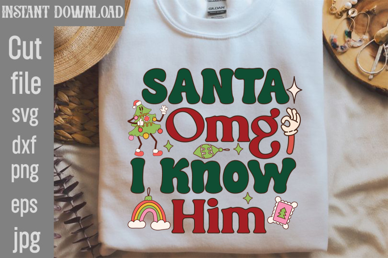 santa-omg-i-know-him-svg-cut-file-christmas-retro-designs-christmas-su