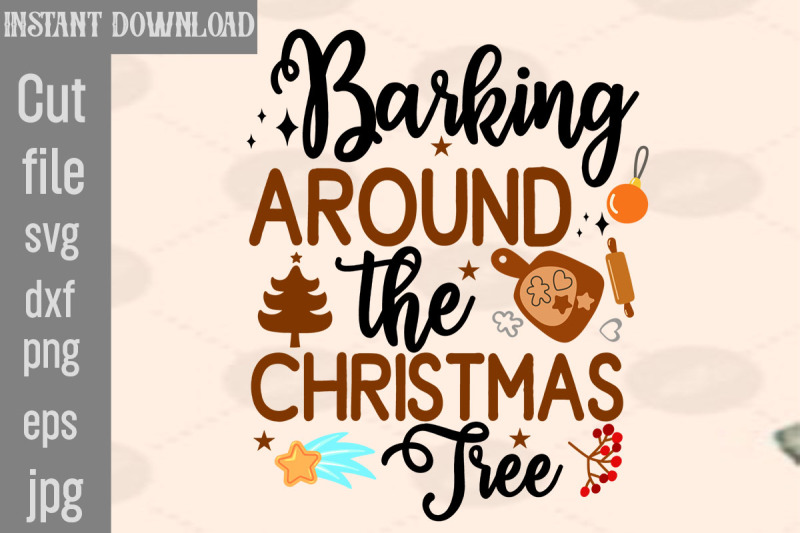 barking-around-the-christmas-tree-svg-cut-file-christmas-svg-design-c