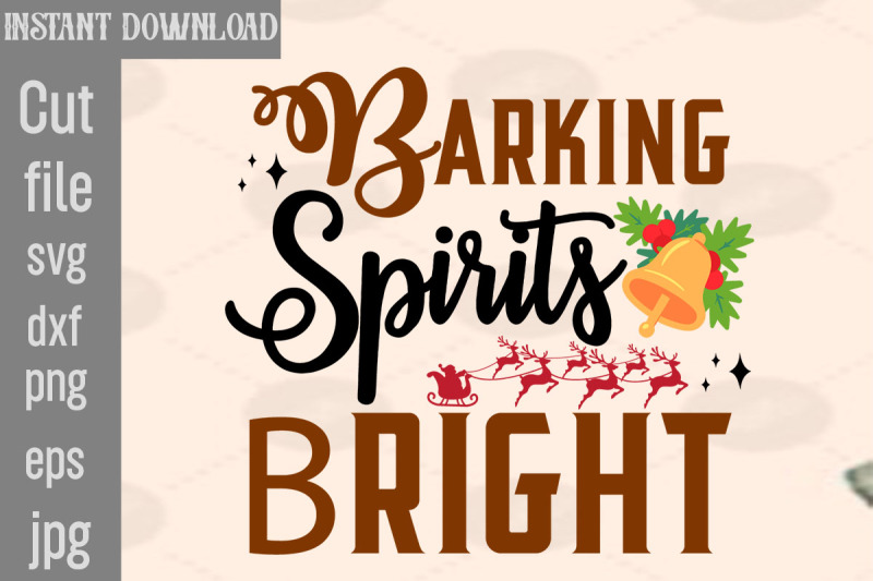 barking-spirits-bright-svg-cut-file-christmas-svg-design-christmas-tr