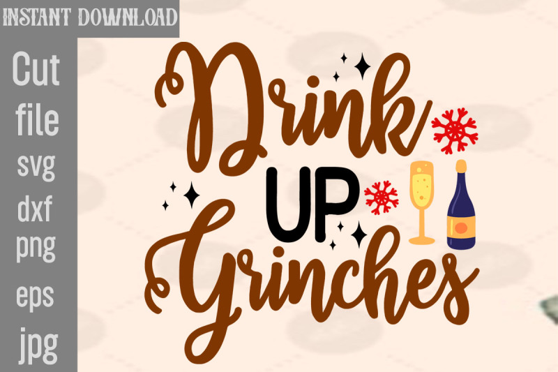 drink-up-grinches-svg-cut-file-christmas-svg-design-christmas-tree-bu