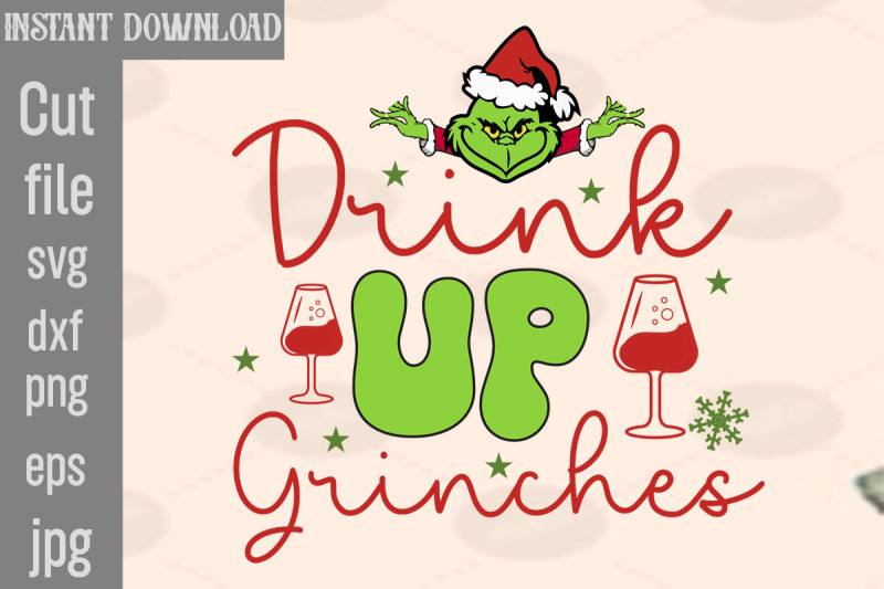 drink-up-grinches-svg-cut-file-lady-grinch-png-santa-grinch-png