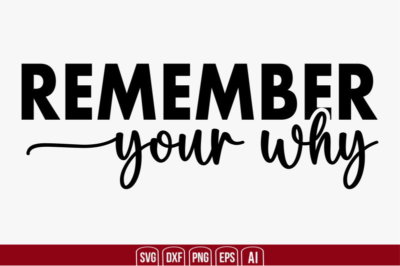remember-your-why-svg-cut-file