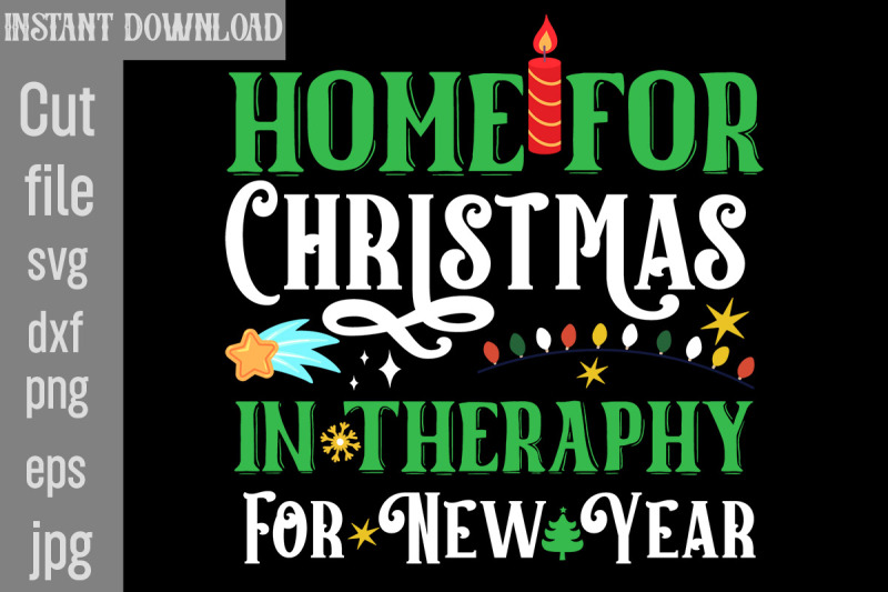 home-for-christmas-in-theraphy-for-new-year-svg-cut-file-christmas-png