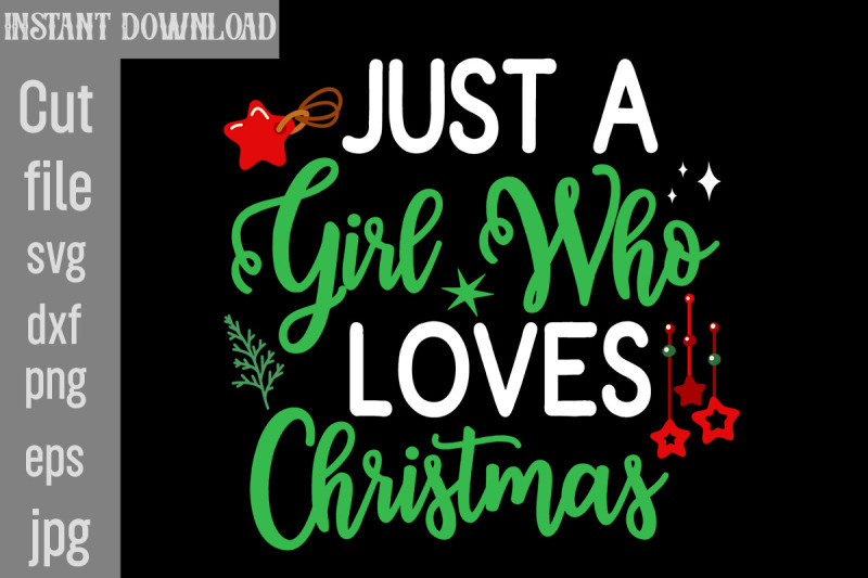 just-a-girl-who-loves-christmas-svg-cut-file-christmas-png-bundle-pin