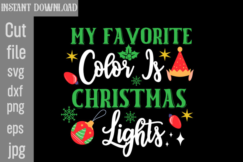 my-favorite-color-is-christmas-lights-svg-cut-file-christmas-png-bundl