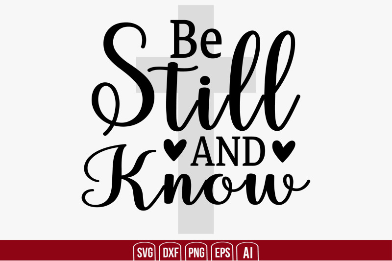 be-still-and-know-svg-cut-file