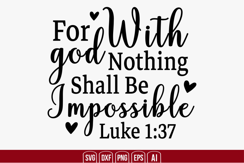 for-with-god-nothing-shall-be-impossible-svg-cut-file