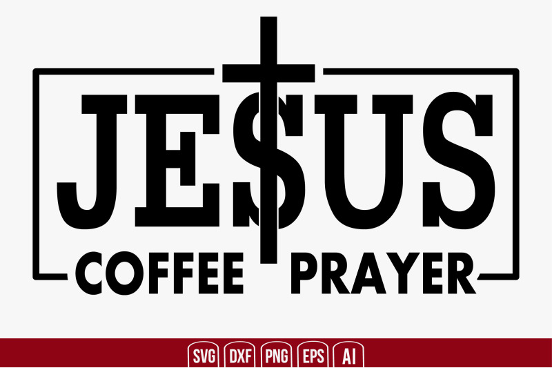 jesus-coffee-prayer-svg-cut-file
