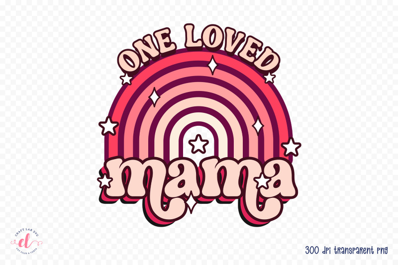 one-loved-mama-retro-valentines-sublimation