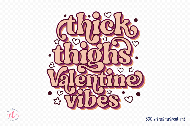 thick-thighs-valentine-vibes-sublimation