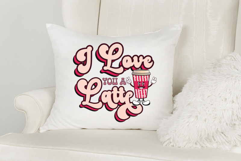 i-love-you-a-latte-retro-valentines-sublimation