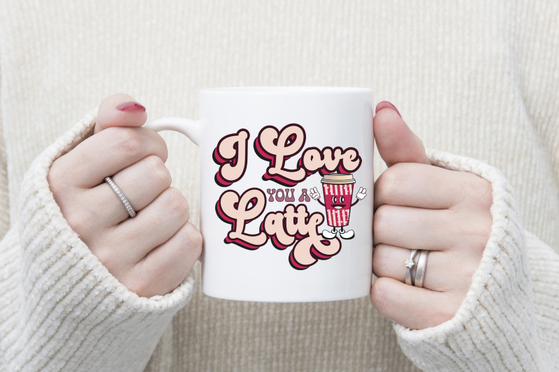 i-love-you-a-latte-retro-valentines-sublimation