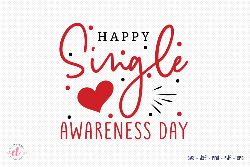 happy-single-awareness-day-anti-valentine-svg