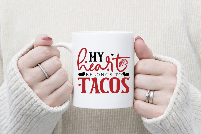 my-heart-belongs-to-tacos-anti-valentine-svg