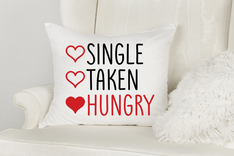 single-taken-hungry-anti-valentine-svg