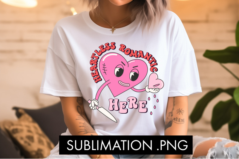 heartless-romantic-here-png-sublimation