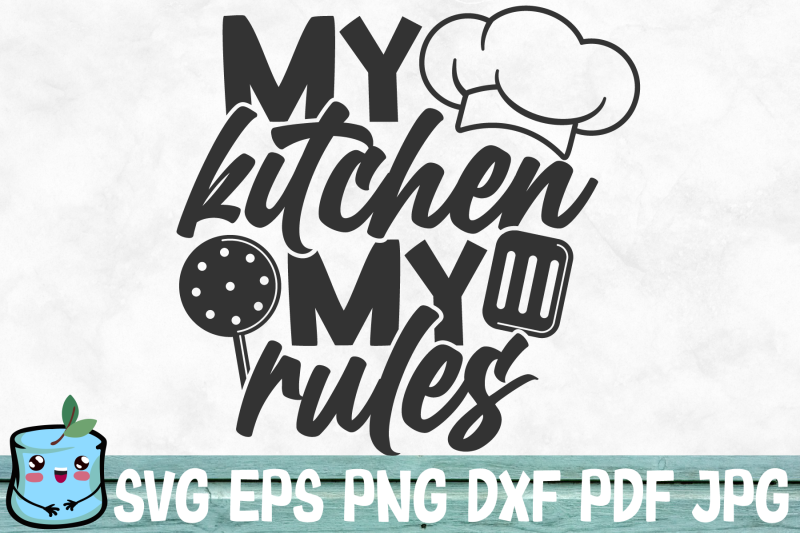 my-kitchen-my-rules