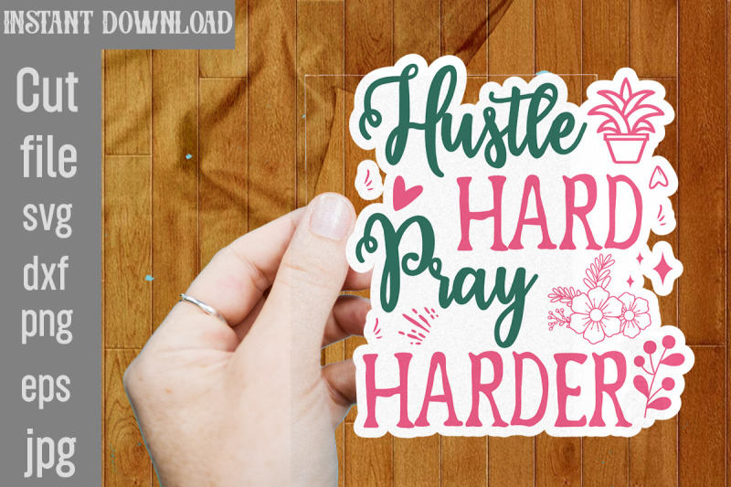 hustle-hard-pray-harder-svg-cut-file-inspirational-svg-digital-sticke