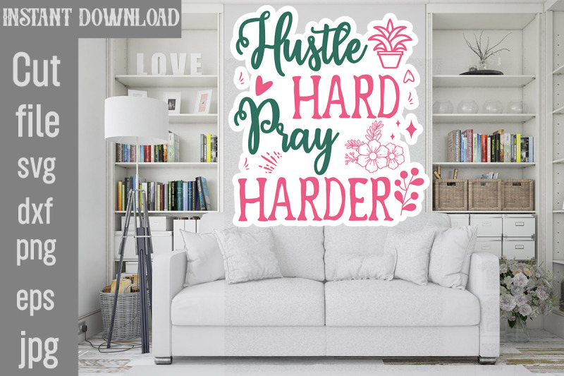 hustle-hard-pray-harder-svg-cut-file-inspirational-svg-digital-sticke