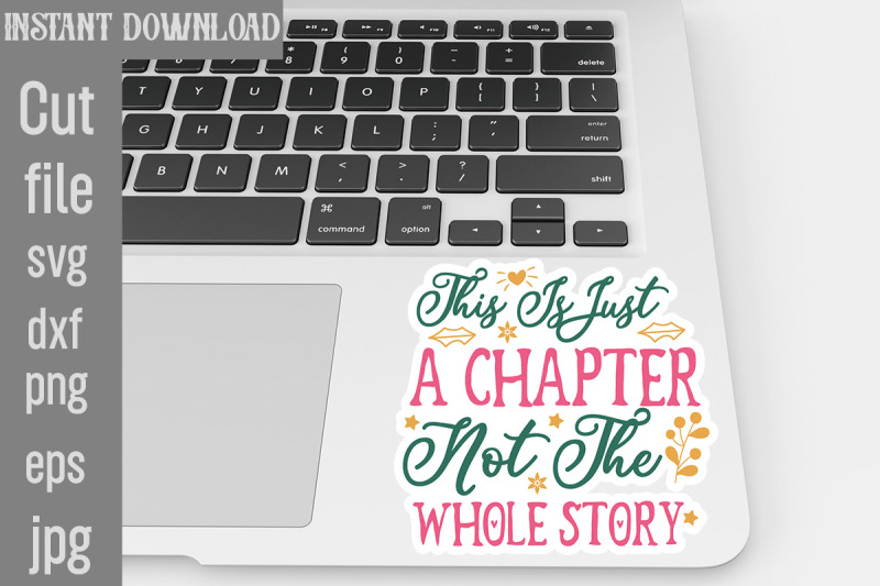 this-is-just-a-chapter-not-the-whole-story-svg-cut-file-inspirational