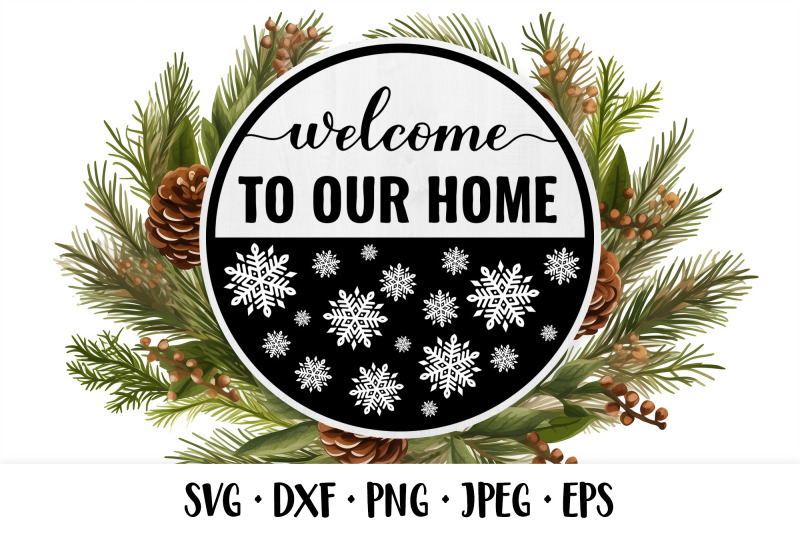 welcome-to-our-home-svg-winter-round-door-sign